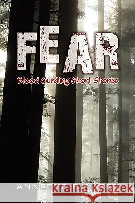 Fear Annette Rickert 9781450066174 Xlibris Corporation - książka