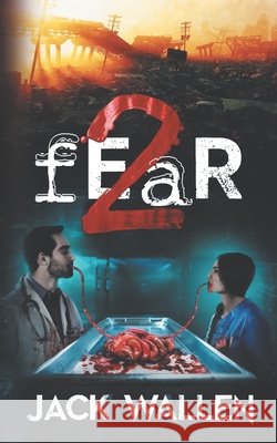 fEaR 2 Wallen, Jack 9798552930531 Independently Published - książka