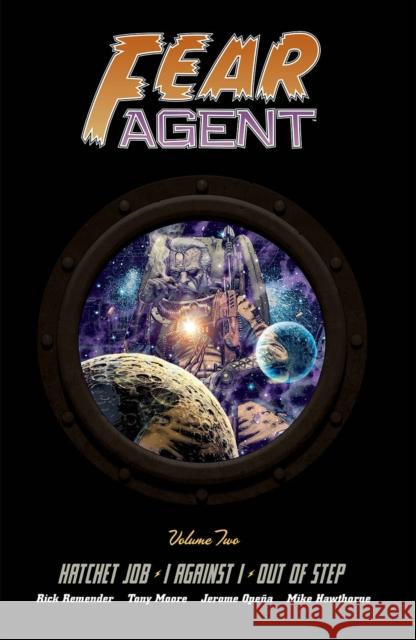 Fear Agent Deluxe Volume 2 Rick Remender Tony Moore Jerome Opena 9781534326613 Image Comics - książka