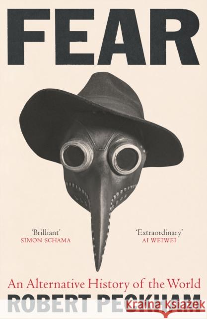 Fear: An Alternative History of the World Robert Peckham 9781788167253 PROFILE BOOKS - książka