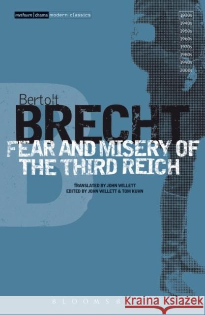 Fear and Misery of the Third Reich Bertolt Brecht, John Willett, Tom Kuhn (St Hugh's College, Oxford University, UK), John Willett 9780413772664 Bloomsbury Publishing PLC - książka