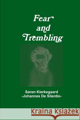 Fear and Trembling Johannes D 9781105930393 Lulu.com - książka