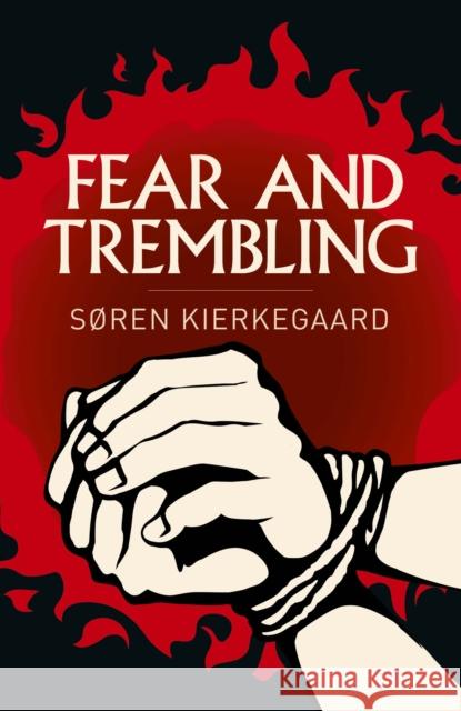 Fear and Trembling Søren Kierkegard 9781398855632 Arcturus Publishing Ltd - książka