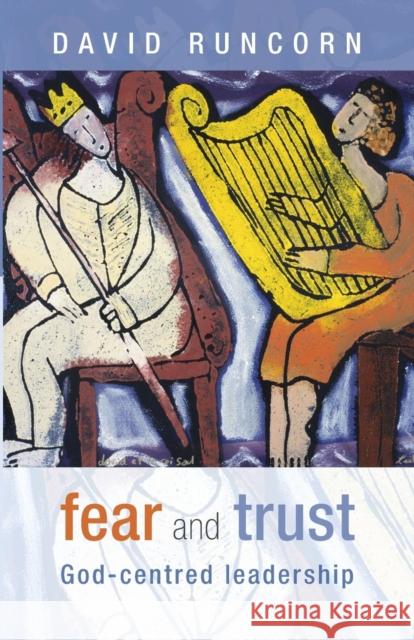 Fear and Trust : God-centred Leadership David Runcorn 9780281063895  - książka