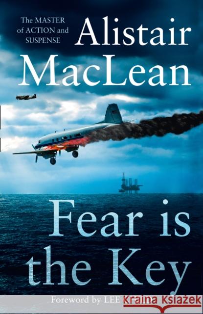 Fear is the Key MacLean, Alistair 9780008337421 HarperCollins Publishers - książka