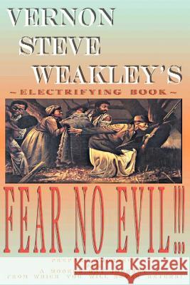 Fear No Evil Vernon Steve Weakley 9780971231023 Zworld-Net Publishing - książka
