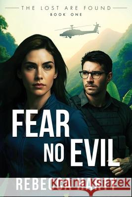 Fear No Evil: Christian Romantic Suspense Rebecca Hartt 9781644577325 Rise Up Publications - książka