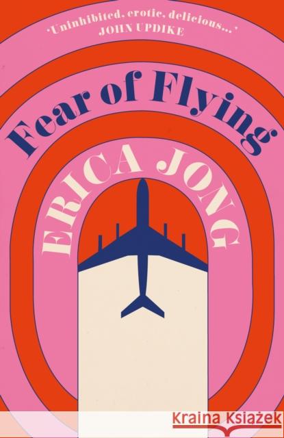 Fear of Flying Erica Jong 9780749396053 Vintage Publishing - książka