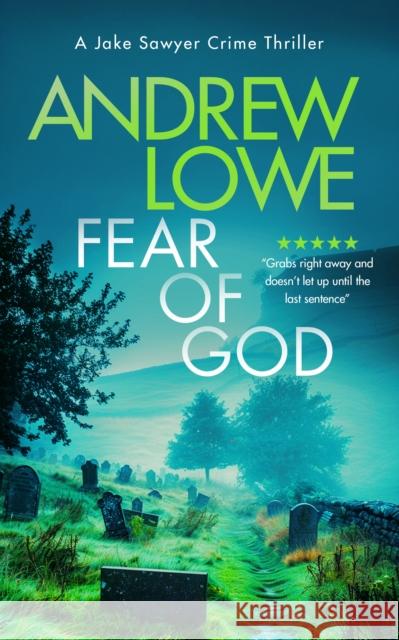 Fear of God: A chilling British detective crime thriller Andrew Lowe 9781036703592 Vinci Books Ltd. - książka
