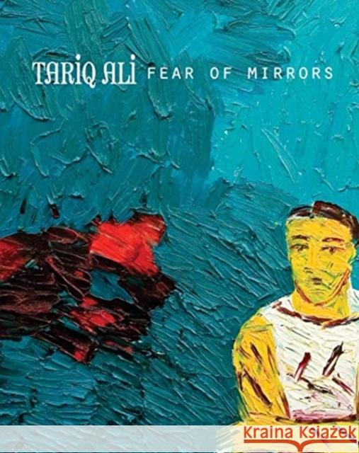 Fear of Mirrors Tariq Ali George Shriver 9780857426413 Seagull Books - książka