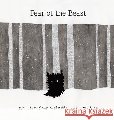 Fear of The Beast Elisabeth Sharp McKetta Passey Troy 9780990832362 Elisabeth Sharp McKetta LLC - książka