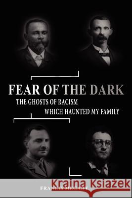 Fear of the Dark: Exorcising the Ghosts of Racism which Haunted My Family Rivas, Sarah 9781477550700 Createspace - książka