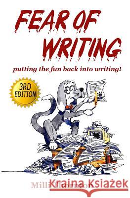 Fear of Writing: putting the fun back into writing! Thornton, MILLI 9781494495848 Createspace - książka