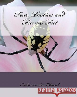 Fear, Phobias and Frozen Feet Cindy Va 9780473100032 Yebo Books - książka