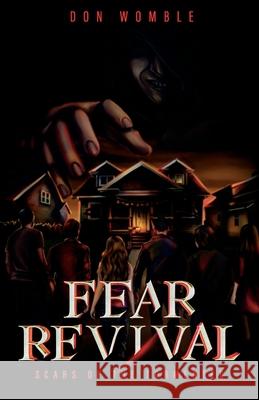 Fear Revival: Scars of the Tormented Don Womble 9781685641603 Don Womble - książka
