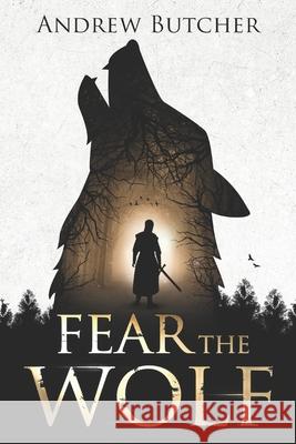 Fear the Wolf Butcher Andrew Butcher 9798729224104 Independently published - książka
