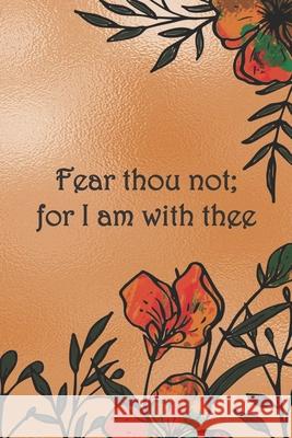 Fear thou not; for I am with thee: Dot Grid Paper Sarah Cullen 9781686839931 Independently Published - książka