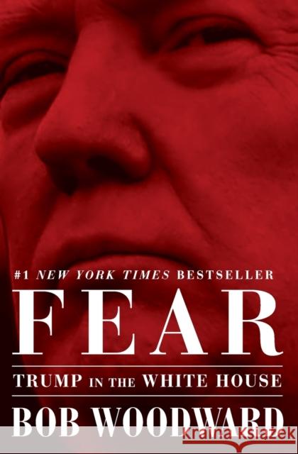 Fear: Trump in the White House Bob Woodward 9781501175527 Simon & Schuster - książka