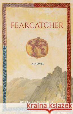 Fearcatcher Naira Kuzmich 9781608012800 University of New Orleans Press - książka