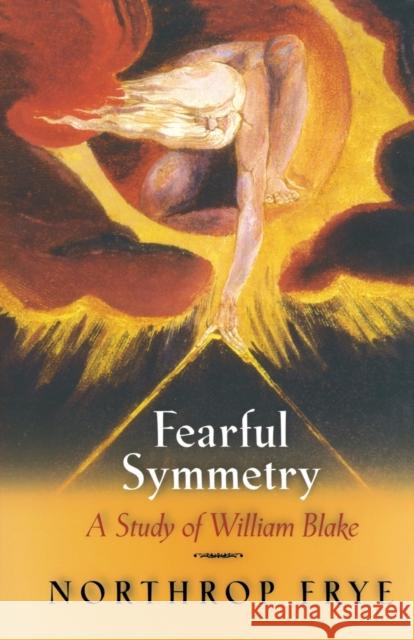 Fearful Symmetry: A Study of William Blake Frye, Northrop 9780691012919 Princeton University Press - książka