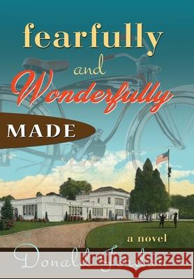 Fearfully and Wonderfully Made Donald Jordan 9780942544084 Negative Capability Press - książka