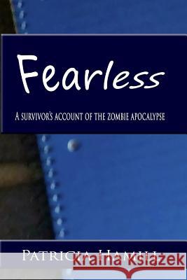 Fearless Patricia Hamill 9781502305800 Createspace - książka