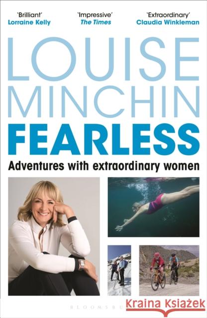 Fearless: Adventures with Extraordinary Women  9781399401173 Bloomsbury Publishing PLC - książka