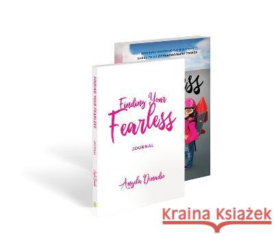 Fearless and Finding Your Fearless Journal - Set: Two Book Bible Study and Journal Angela Donadio 9781610362818 Bridge-Logos Publishers - książka