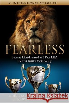 Fearless: Become Lion-Hearted and Face Life's Fiercest Battles Victoriously Gemma Borbon, Noel Borbon, Leslie Bower 9781733250177 Customer Strategy Academy - książka