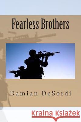 Fearless Brothers Damian Micheal Desordi 9781505456080 Createspace - książka