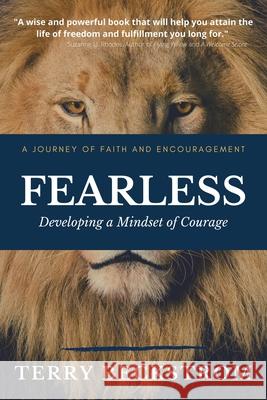 Fearless: Developing a Mindset of Courage Terry Beckstrom 9781977239792 Outskirts Press - książka