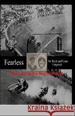 fearless: Lords of the Murderdrome Ongstad, Lane 9781495295263 Createspace - książka