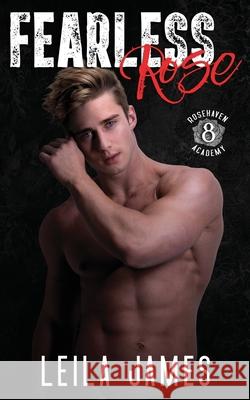 Fearless Rose: A High School M/M Romance Leila James 9798536203460 Independently Published - książka