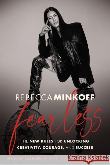 Fearless: The New Rules for Unlocking Creativity, Courage, and Success Rebecca Minkoff 9781400251650 HarperCollins Leadership - książka