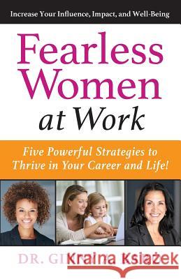 Fearless Women at Work Ginny Baro 9780999050002 Fearless Women at Work LLC - książka