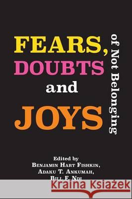 Fears, Doubts and Joys of Not Belonging Benjamin Hart Fishkin Bill F. Ndi Adaku T. Ankumah 9789956791538 Langaa RPCID - książka