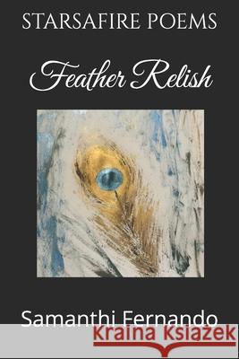 Feather Relish Samanthi Fernando 9798332195150 Independently Published - książka