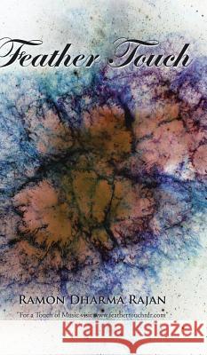 Feather Touch Ramon Dharma Rajan   9781482856705 Partridge India - książka