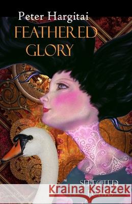 Feathered Glory Peter Hargitai 9789390601271 Cyberwit.Net - książka