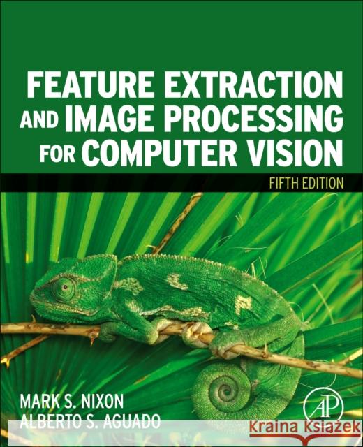 Feature Extraction and Image Processing for Computer Vision Mark Nixon Alberto Aguado 9780443366864 Academic Press - książka