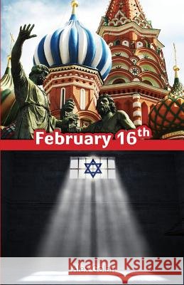 February 16th Alex Golan 9781973992080 Createspace Independent Publishing Platform - książka