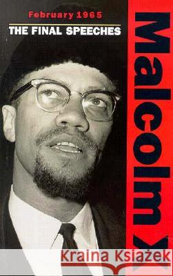 February 1965: The Final Speeches Malcolm X. 9780873487498 Pathfinder Books Ltd - książka