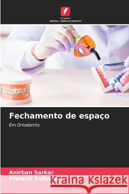 Fechamento de espaco Anirban Sarkar Prateek Asthana  9786205977132 Edicoes Nosso Conhecimento - książka