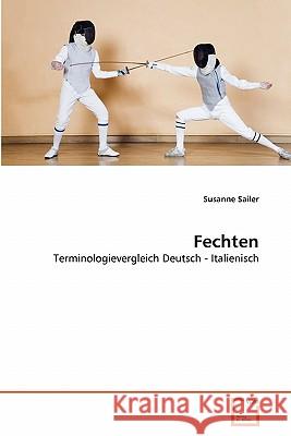 Fechten Susanne Sailer 9783639348293 VDM Verlag - książka