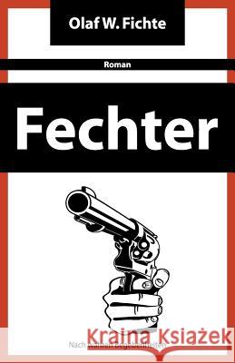 Fechter Olaf W Fichte 9781477510292 Createspace Independent Publishing Platform - książka