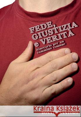 Fede, Giustizia E Verita Donato Santoro 9788893069991 Youcanprint Self-Publishing - książka