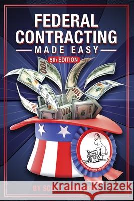 Federal Contracting Made Easy Scott A. Stanberry 9781964913278 Book Publishing Pros - książka