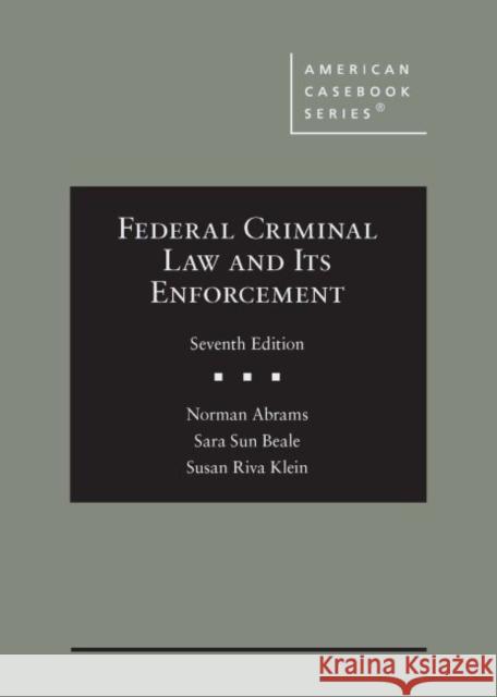 Federal Criminal Law and Its Enforcement Susan Riva Klein 9781684675135 West Academic - książka