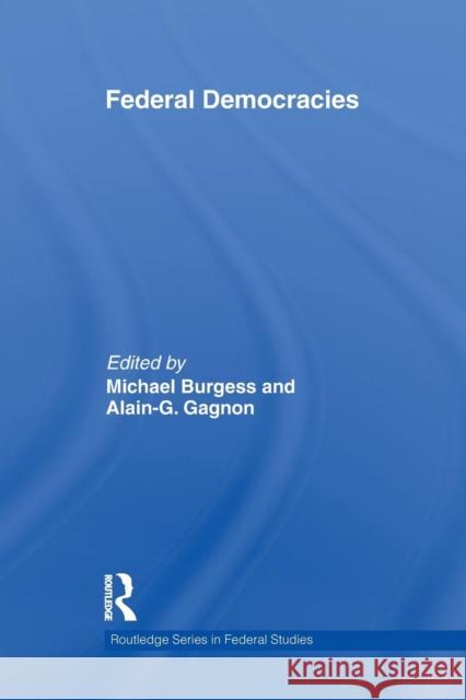 Federal Democracies Michael Burgess Alain-G. Gagnon  9781138969643 Taylor and Francis - książka