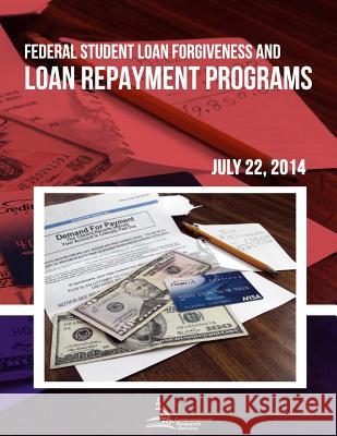 Federal Student Loan Forgiveness and Loan Repayment Programs Congressional Research Service 9781508686347 Createspace - książka